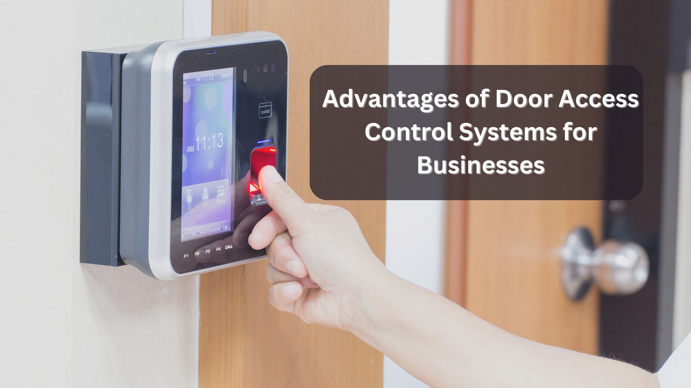 advantages of door access control systems for businesses