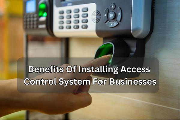 benefits of installing access control system for businesses